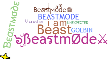 Nickname - beastmode
