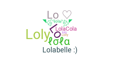 Nickname - Lola