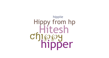 Nickname - Hippy