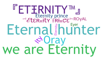 Nickname - Eternity