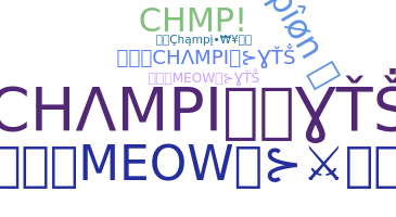 Nickname - Champi