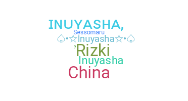 Nickname - inuyasha