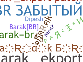 Nickname - Barak