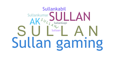 Nickname - Sullan