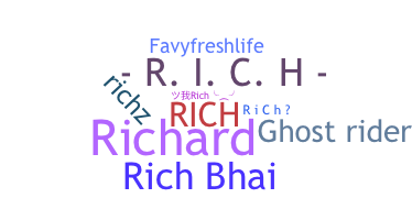 Nickname - rich