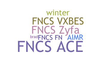 Nickname - FNCS