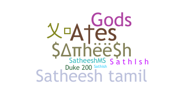 Nickname - Satheesh