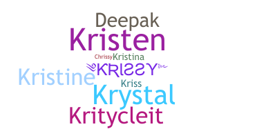 Nickname - Krissy