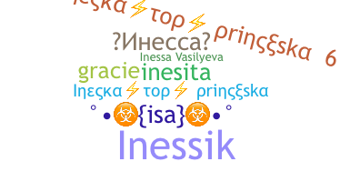 Nickname - Inessa