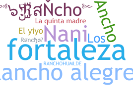 Nickname - Rancho
