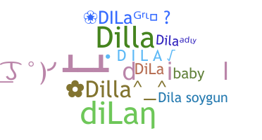 Nickname - Dila