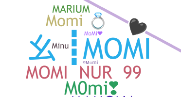 Nickname - Momi