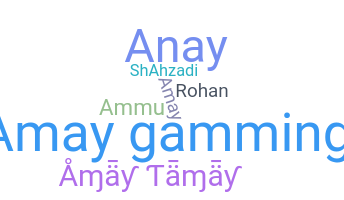 Nickname - amay