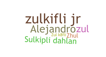 Nickname - Zulkifli