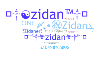 Nickname - Zidan