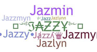 Nickname - Jazzy