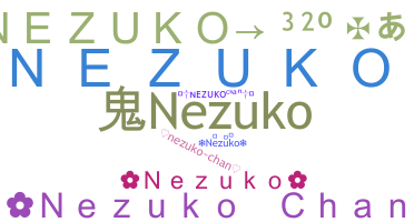Nickname - Nezuko