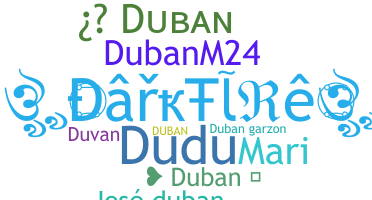 Nickname - Duban