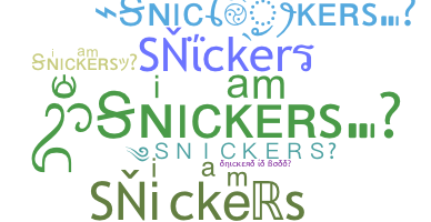 Nickname - Snickers