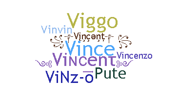 Nickname - Vincent