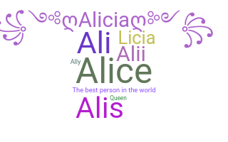Nickname - Alicia