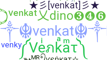 Nickname - Venkat