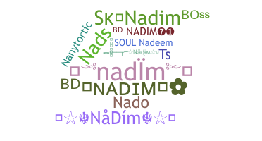 Nickname - Nadim