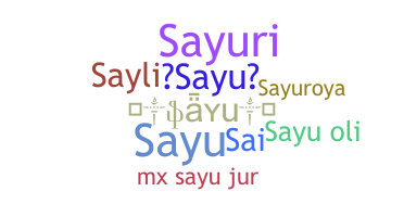 Nickname - Sayu