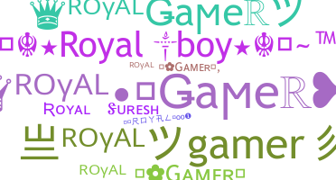 Nickname - royalgamer