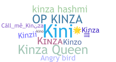 Nickname - Kinza
