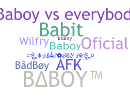 Nickname - Baboy