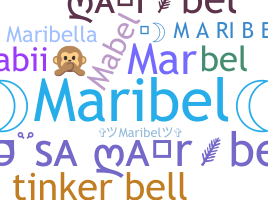 Nickname - Maribel