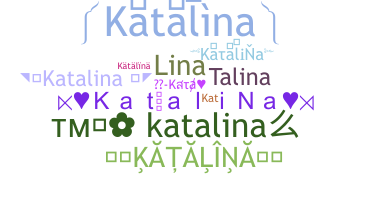 Nickname - katalina