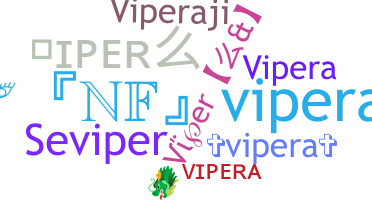 Nickname - ViPeRa