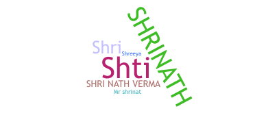 Nickname - Shrinath