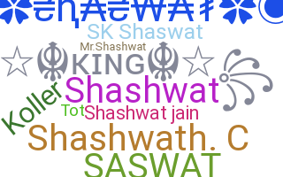 Nickname - Shaswat