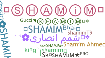 Nickname - Shamim