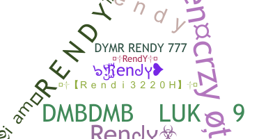 Nickname - Rendy