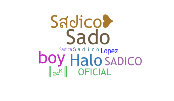 Nickname - Sadico
