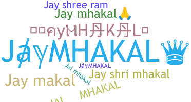 Nickname - JayMHAKAL