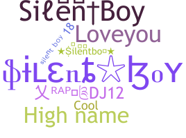 Nickname - silentboy