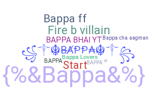 Nickname - Bappa