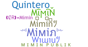 Nickname - Mimin