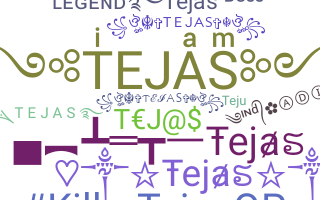 Nickname - Tejas
