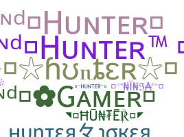 Nickname - Hunter