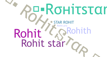 Nickname - Rohitstar