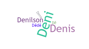 Nickname - Denilson