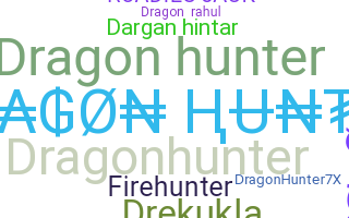 Nickname - dragonhunter