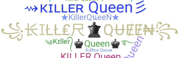 Nickname - KillerQueen