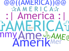 Nickname - America